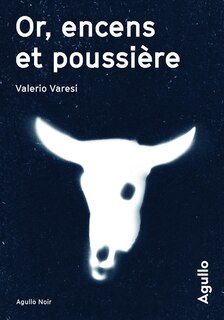 Front cover_Or, encens et poussière
