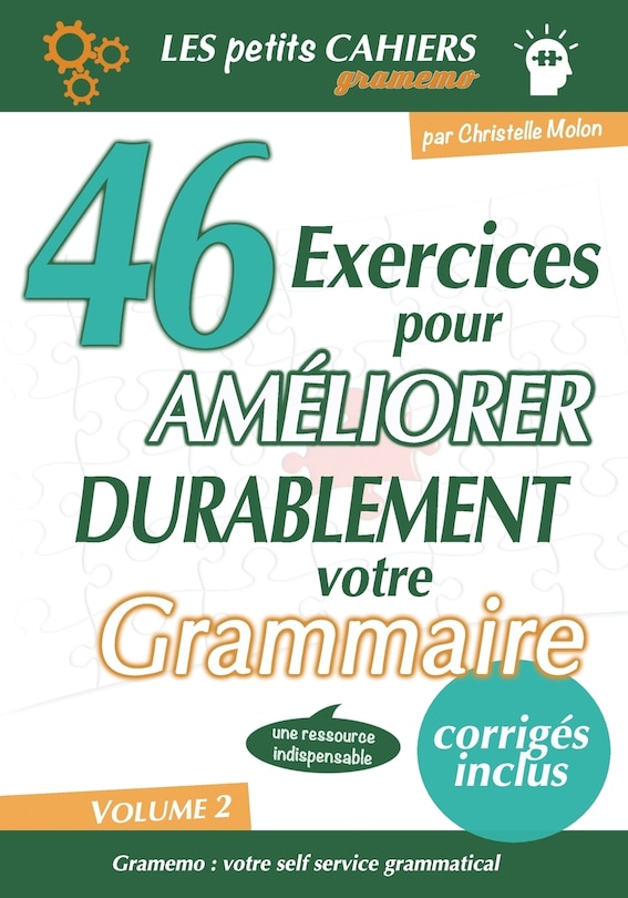 Front cover_Gramemo - 46 Exercices pour Am&eacute;liorer Durablement Votre Grammaire