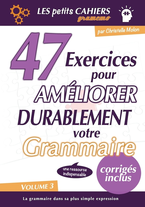 Front cover_Gramemo - 47 Exercices pour Am&eacute;liorer Durablement Votre Grammaire