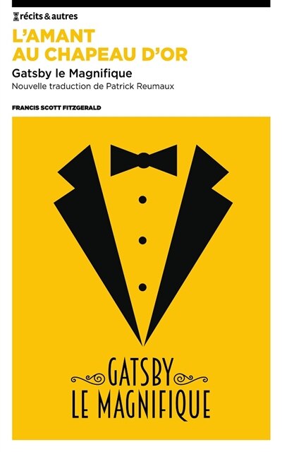 L' amant au chapeau d'or: Gatsby le magnifique