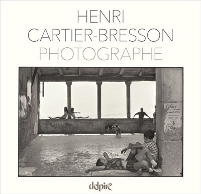 Front cover_Henri Cartier-Bresson, photographe