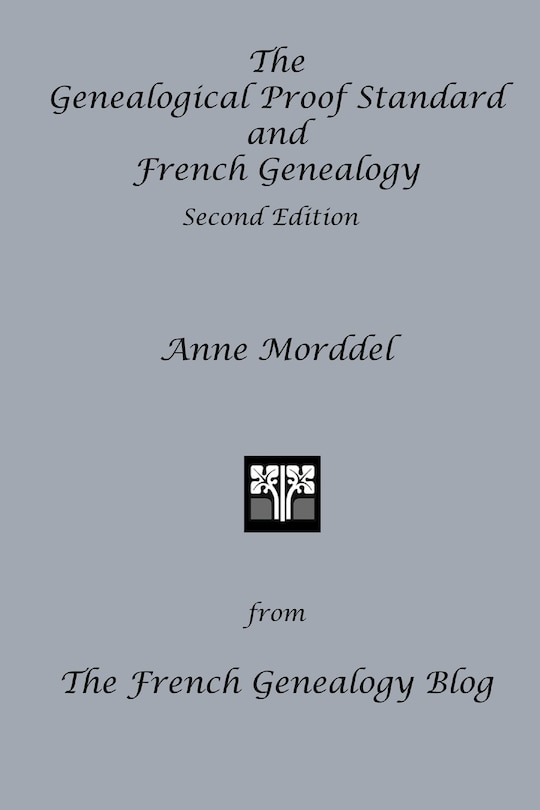 Front cover_The Genealogical Proof Standard and French Genealogy Second Edition