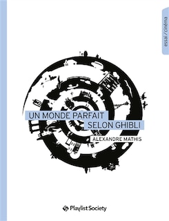 Couverture_Un Monde Parfait Selon Ghibli