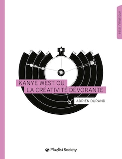 Front cover_Kanye West ou La créativité dévorante