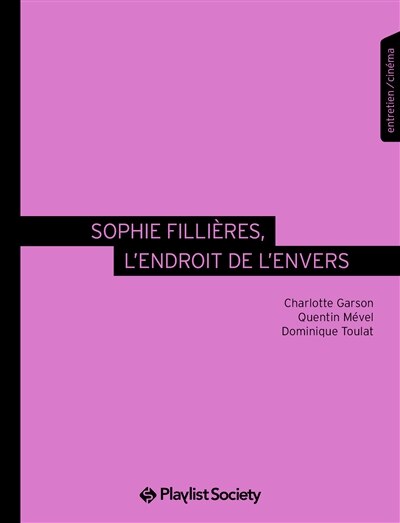 Couverture_Sophie Fillières, l'endroit de l'envers : entretien, cinéma