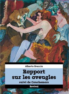 Front cover_Rapport sur les aveugles ; Cauchemars