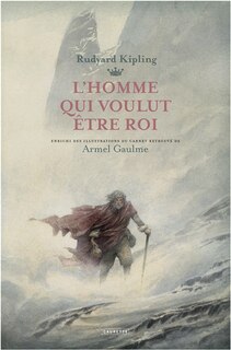 Couverture_Homme qui voulut etre roi -l'