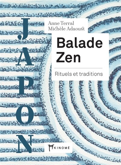 Front cover_Balade zen : rituels et traditions : Japon