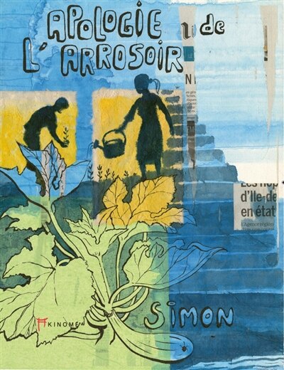 Front cover_Apologie de l'arrosoir : carnet de voyage en confinement
