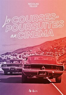 Front cover_Les courses poursuites au cinéma
