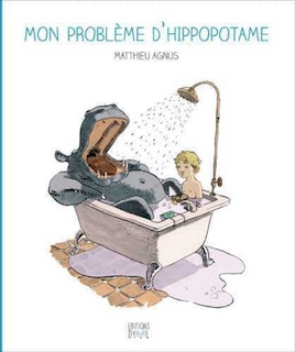 Front cover_Mon probl&egrave;me d'hippopotame
