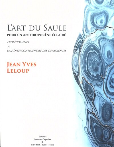 L' art du saule: pour un anthropocène éclairé