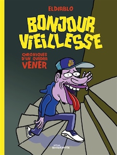 Front cover_Bonjour vieillesse