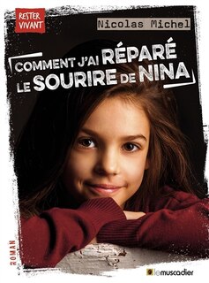 Front cover_Comment j'ai réparé le sourire de Nina