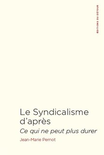 Front cover_Le syndicalisme d'après