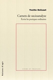 Couverture_Carnets de socioanalyse : écrire les pratiques ordinaires