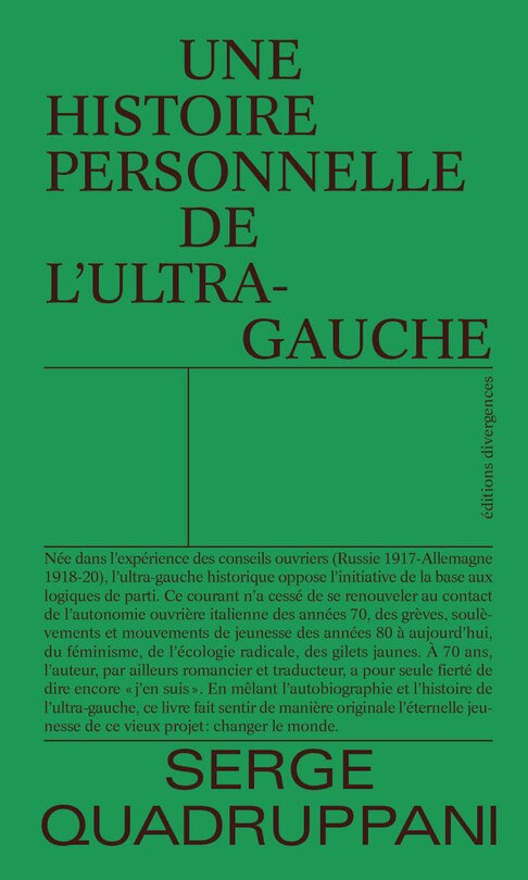 Une histoire personnelle de l'ultra-gauche