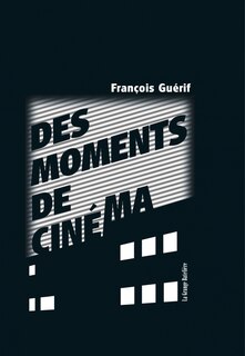 Des moments de cinéma: Entretiens