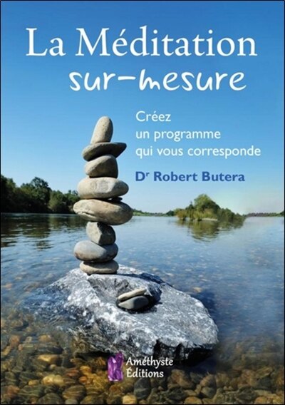 Front cover_La méditation sur-mesure : créez un programme qui vous corresponde