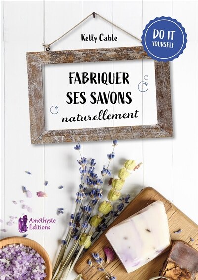 Front cover_Fabriquer ses savons naturellement
