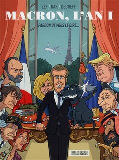 Couverture_Macron, l'an I : pardon de vous le dire...
