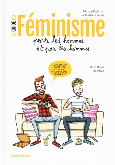 Front cover_Le guide du féminisme pour les hommes et par les hommes