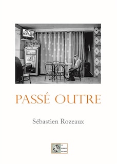 Couverture_Pass&eacute; outre