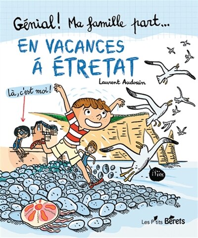 En vacances à Etretat