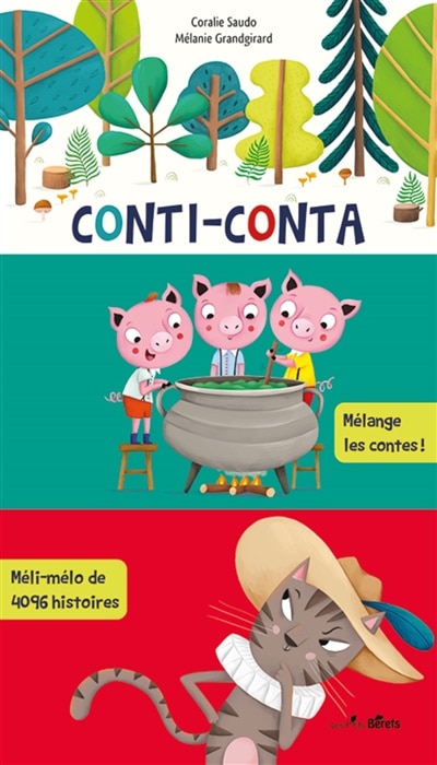 Couverture_Conti-conta : mélange les contes ! : méli-mélo de 4.096 histoires