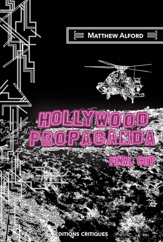 Hollywood Propaganda: Final cut