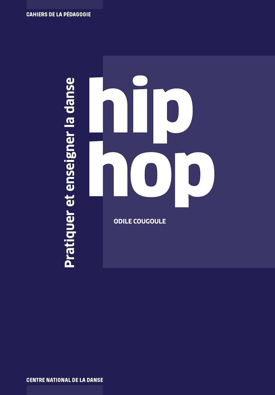 Couverture_Pratiquer et enseigner la danse hip-hop