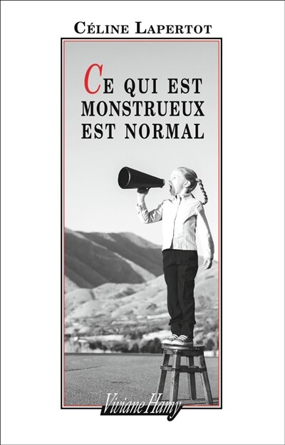 Front cover_Ce qui est monstrueux est normal