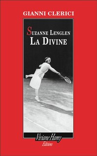 Front cover_Suzanne Lenglen La Divine