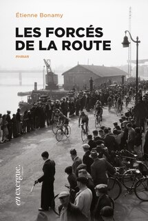 Couverture_Les forc&eacute;s de la route