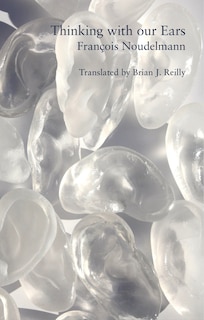 Front cover_Thinking with Our Ears
