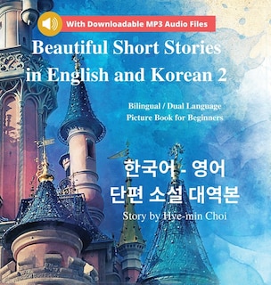 Couverture_Beautiful Short Stories In English And Korean 2 (with Downloadable Mp3 Files)