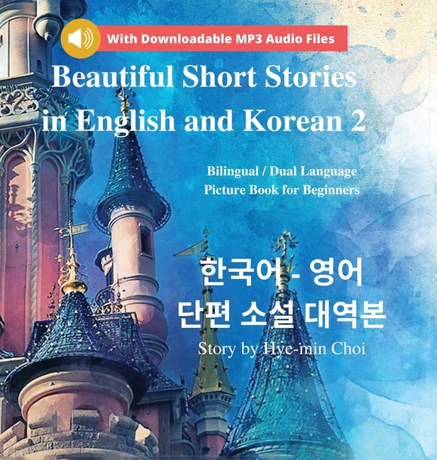 Couverture_Beautiful Short Stories In English And Korean 2 (with Downloadable Mp3 Files)