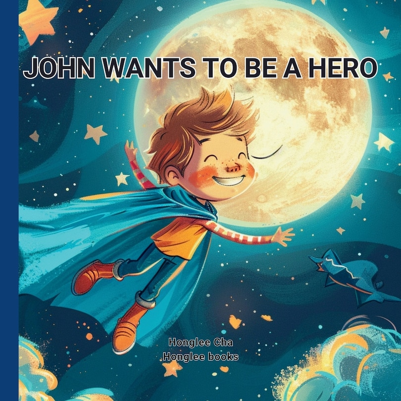 Couverture_John Wants to Be a Hero