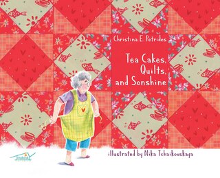 Couverture_Tea Cakes, Quilts, and Sonshine