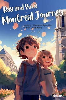 Front cover_Ray and Yui's Montreal Journey