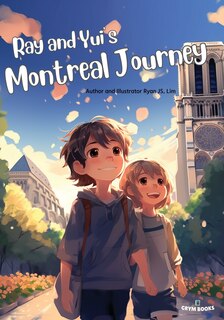 Front cover_Ray and Yui's Montreal Journey