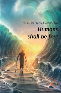 Front cover_Humans shall be free