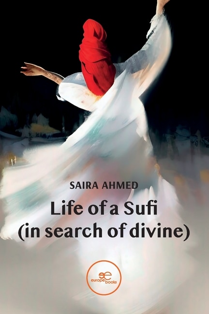 Life of a Sufi (in search of devine)