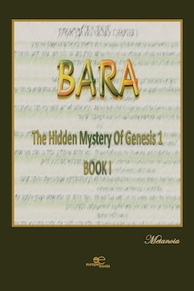 Couverture_BARA The hidden mystery of Genesis 1, BOOK 1