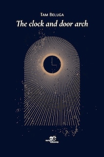 Couverture_The Clock and the door arch