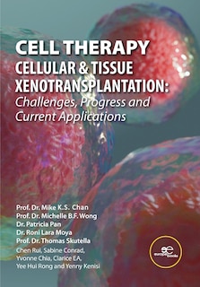 Couverture_Cell Therapy - Cellular & Tissue Xenotransplantation