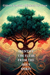Front cover_Identify the flesh from the Holy Spirit