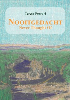 Front cover_Nooitgedacht - Never Thought Of