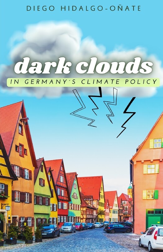 Front cover_Dark Clouds in Germany´s Climate Policy