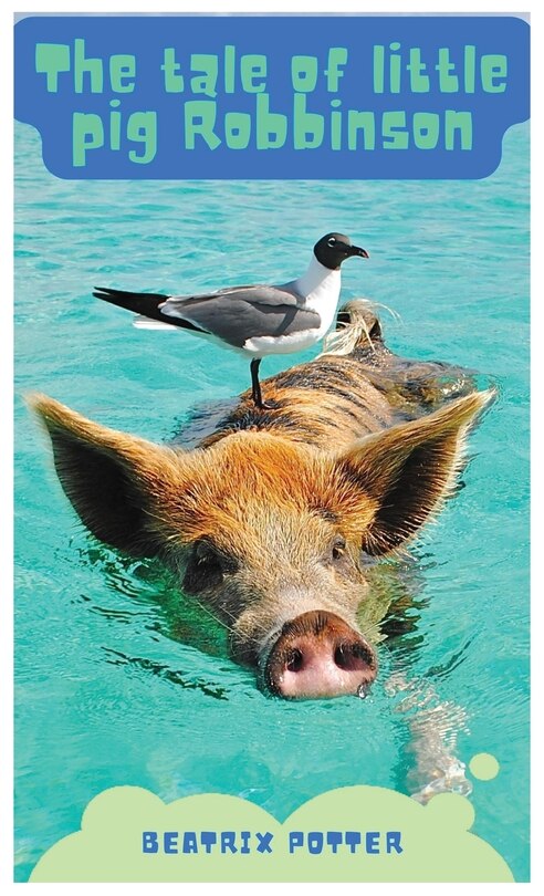 Couverture_The Tale of Little Pig Robbinson